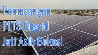 Eps. 3 - Pemasangan PLTS Ongrid di Jati Asih Bekasi