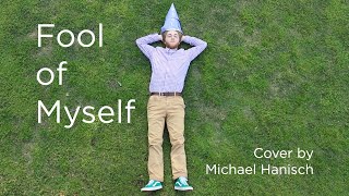 "Fool of Myself" by The Band Camino - Cover by Michael Hanisch