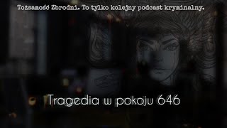 #6 Mroczne oblicze Kamila P. (Gdańsk, 2002)