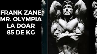 Frank Zane culturistul cu fizic perfect ce a castigat Mr Olympia la 85kg