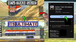 New Indian Train Game Release On Play Store | Indian Train Simulator Ultelmate | New Train Game| RGW