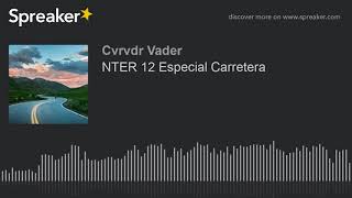 NTER 12 Especial Carretera