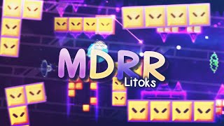 [Mobile] "MDRR" by Litoks (Insane Demon) | Geometry Dash 2.2