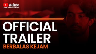 Berbalas Kejam Official Trailer