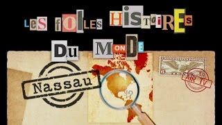 NASSAU.COM (Documentaire, Découverte, Histoire)