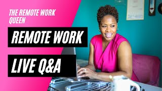 9-14 Live Remote Work Q&A