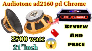 Audiotone ad2160 pd CHROME 2500 watt speaker 😱 Detail and price |Ak Dj Vlog