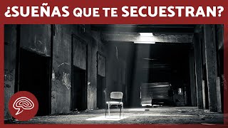 Significados de SOÑAR con un SECUESTRO 😫👤💤 | Significado de los SUEÑOS