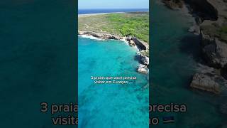 3 praias que você não pode deixar de conhecer quando for pra Curaçao! E aí, qual você gostou mais?