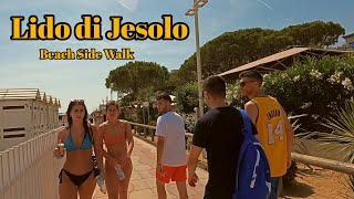 Lido di Jesolo  Beach Side Walk , The Best Beach Walk in Italy This Summer