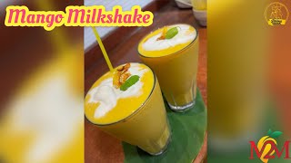 Mango Milkshake Just In 1 Minute |Summer Drink | Thick and creamy Milkshake | Mango Milkshake