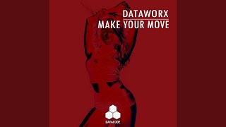 Make Your Move (Extended Mix)