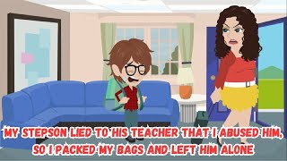 My Stepson Lied to His Teacher That I Abused Him, So I Packed My Bags and Left Him Alone