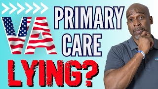 DBQ Completion: Has Your VA Primary Care Been Lying To You?