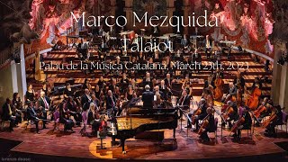 Marco Mezquida - Talaiot (Excerpt) | Palau de la Música Catalana 25/03/2023