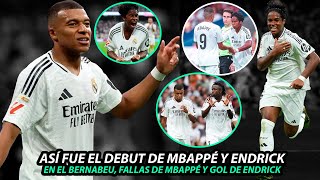 Los FALLOS de MBAPPÉ en su DEBUT en el BERNABÉU y el GOL de ENDRICK en sus PRIMEROS MINUTOS