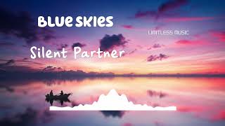 Blue Skies | Silent Partner | Pop | [No Copyright Music] |