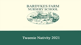 Bardykes Tweenie Nativity 2021