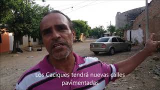 Los Caciques se preparan para la pavimentación de calles