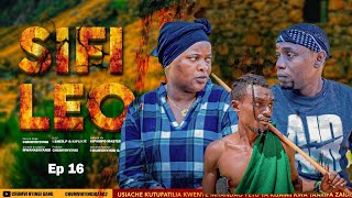 SIFI LEO - EPISODE 16 | CHUMVINYINGI