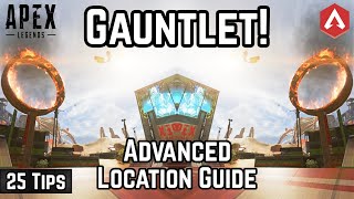 25 Pro Tips Advanced GAUNTLET Guide! NEW TRICK TO LANDING FIRST! Apex Legends