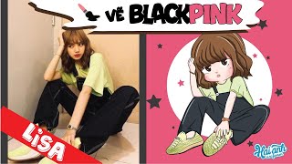 VẼ CHIBI BLACKPINK - LISA CỰC CUTE ❤️🖤  | Hải Anh Vẽ Cả Thế Giới | Hải Anh Uniform