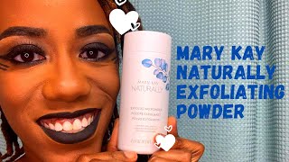 Mary Kay Naturally Exfoliating Powder 💆🏾‍♀️🧖🏾‍♀️🛀🏾 ||Skincare || Mzdudley_13