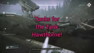 Destiny 2 Tanks for the Tank Hawthorne