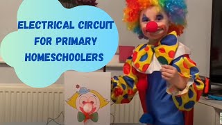 Electrical Circuit for Primary Homeschoolers