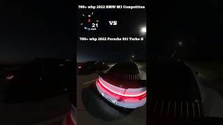 700+hp BMW M3 Competition vs 700+hp Porsche 911 Turbo S