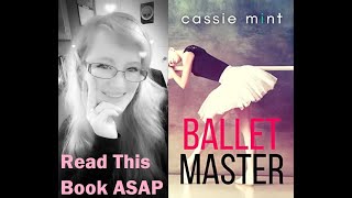 Ballet Master by Cassie Mint BOOK REVIEW | #booktube #bookreview #books #romance #love #lovestory