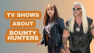 Top 5 Bounty Hunter TV Shows