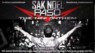 Sak Noel - Paso (The Nini Anthem) - [High Quality Sound] Traducido al Español