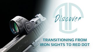 Transitioning from Iron Sights to a Red Dot