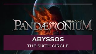 Final Fantasy XIV Endwalker - Pandaemonium Abyssos: The Sixth Circle