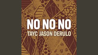 No No No (feat. Jason Derulo, Julio Masidi)