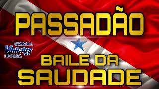 SET BAILE DA SAUDADE ( FLASH BREGA - DJ EDY MIX)