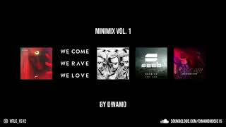 Minimix Vol. 1 (Out Of My Mind/We Come, We Rave, We Love/Greyhound/Breathe/La Résistance De L'Amour)