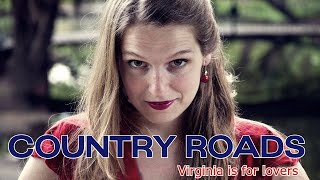 Country Roads | Lyrics | Cover | Virginia is for Lovers 💕