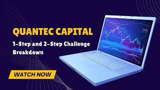 Quantec Trading Capital: 1-Step vs. 2-Step Challenge Guide| Quantec Trading Capital Coupons