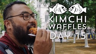 The Mussels from Brussels || KIMCHI WAFFLES TOUR 2016 || DAY 15