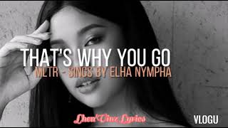 That's Why You Go | with Lyrics by MLTR | Cover by Elha Nympha