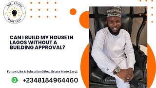 CAN I BUILD MY HOUSE IN LAGOS WITHOUT BUILDING APPROVAL?