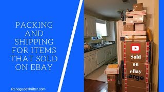 Packing and Shipping for Items That Sold On eBay