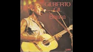 GILBERTO GIL BAIANA- Bervenera clasica