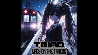 Lady On The Tracks