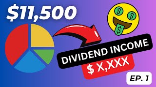 $11,500 Dividend Portfolio Weekly Update !!! | Ep.1