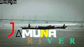 JAMUNA RIVER|CINEMATIC VIDEO|ANOTHER VIEW