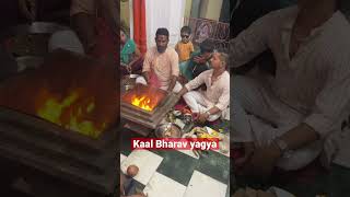 Kaal Bharav yagya