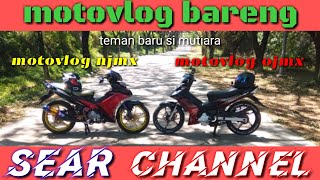 #vlog 34 - riding bareng SEAR channel | motovlog Bandung |